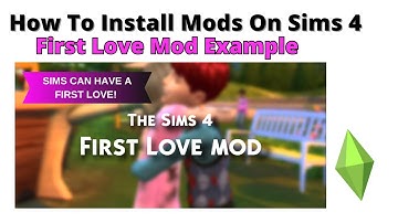 How To Install First Love Mod For Sims 4 | 2025