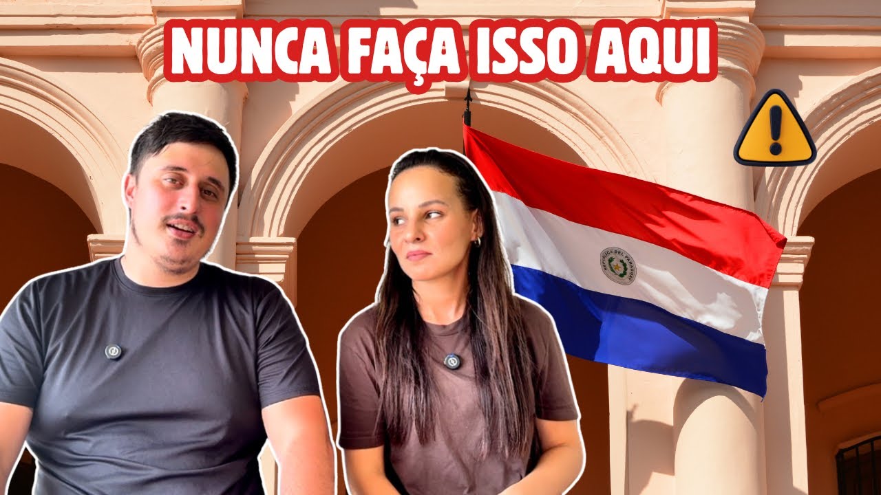 ❌ ERROS COMUNS de BRASILEIROS no PARAGUAI 🇵🇾 | EVITE PROBLEMAS ⚠️