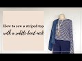 How to sew a boat neckline top | Neck Sewing Techniques | Cutting & Sewing Boat Neck tutorial