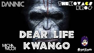 Dannic, Bright Lights, Micha Moor, Avaro - Dear Life Kwango (TKB Mashup Edit)