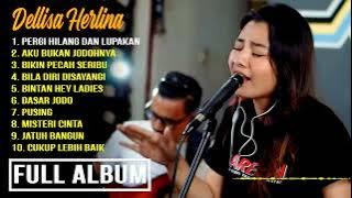 DELLISA HERLINA FT. 3PEMUDA BERBAHAYA FULL ALBUM 