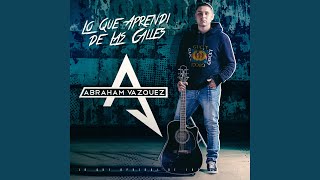 Video thumbnail of "Abraham Vazquez - El Camino Se Aclaro"