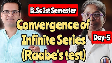 Convergence of Infinite Series (Raabe