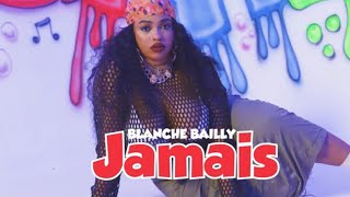 Blanche Bailly -Jamais [OFFICIAL LYRIC VIDEO]