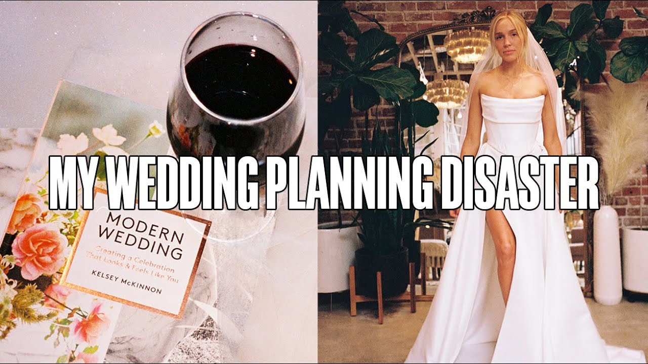 My Wedding Planning Disaster