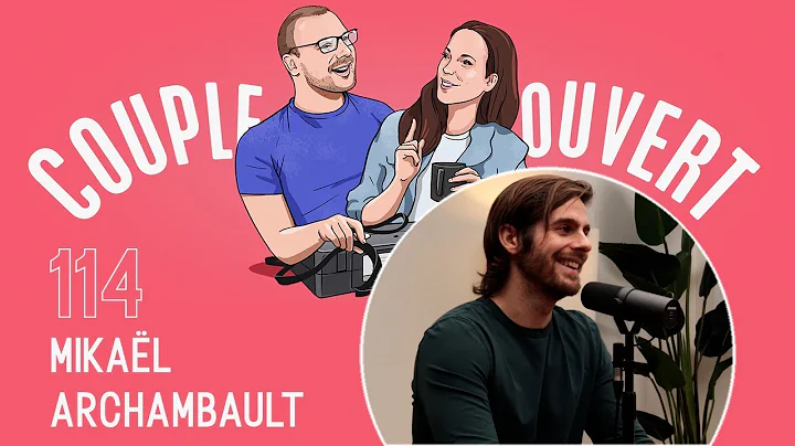 Couple Ouvert - Mikal Archambault