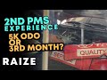 My experience  2nd pms toyota raize