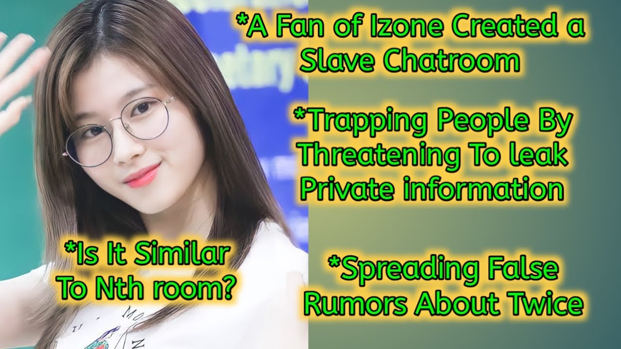 Twice fans are asking jyp entertainment to protect Twice from slave chatroom