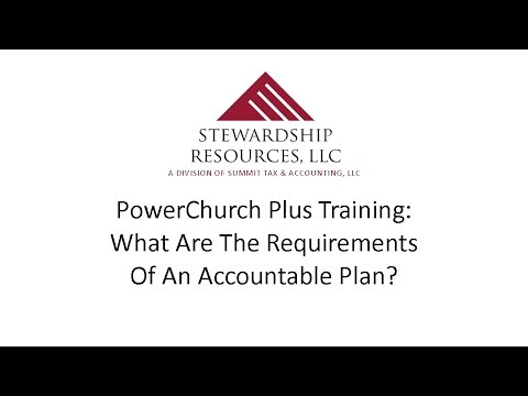 Church Accounting Specialist: What Are The Requirements Of An Accountable Plan?