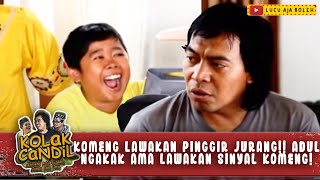 KOMENG LAWAKAN PINGGIR JURANG!! ADUL NGAKAK AMA LAWAKAN SINYAL KOMENG! - KOLAK CANDIL