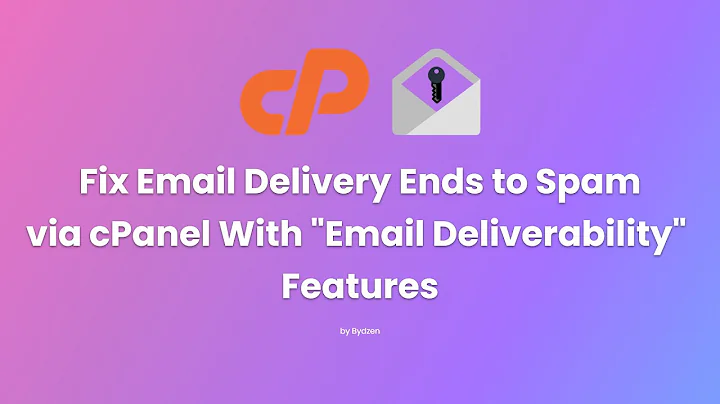 Fix Email Delivery via cPanel Ends to Spam With "Email Deliverability" Features