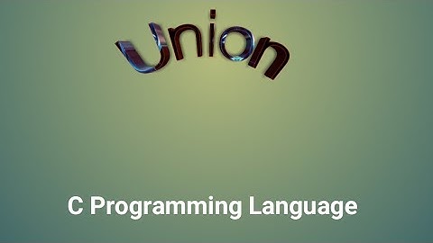 Union in C Language Hindi 47