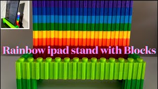 How to make Rainbow iPad stand with blocks| iPad holder#buildingblocks#diytoys#creativekids#toddlers