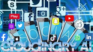 Demystifying Cloudinary Exploring the Meaning and Power of the Cloud-Based Media Management Platform