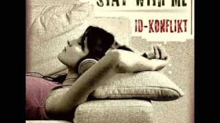 ID-Konflikt - Stay with me