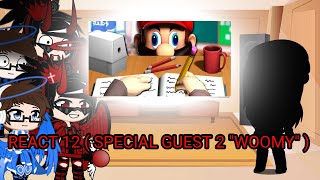 REACT 12 : SMG4 (Studying for Exams... But you're friends with Mario)  ( SPECIAL GUEST 2 " WOOMY " )