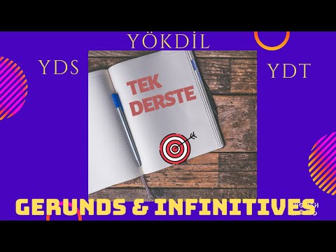 Gerunds & Infinitives Konu Anlatımı ve Teknikler (Yds-Yökdil-Yksdil)