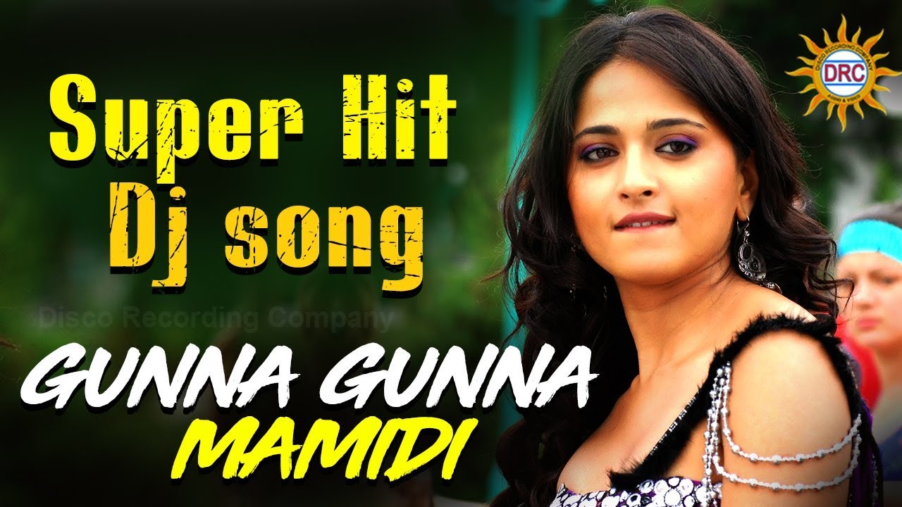 Gunna Gunna Mamidi DJ Super Hit Song DJ Follk Special Hit Songs