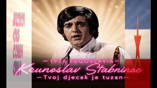 eurovision 1971 Yugoslavia # Krunoslav Stabninac - Tvoj djecak je tuzan