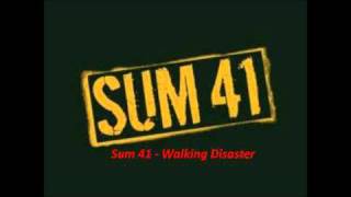 Sum 41 - Walking Disaster