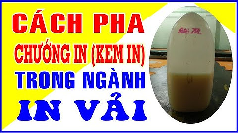 Cách pha chướng in hay còn gọi là kem in trong ngành in vải với số lượng nhiều || KTBI