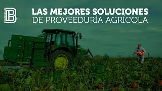 Las mejores soluciones de proveeduría agrícola