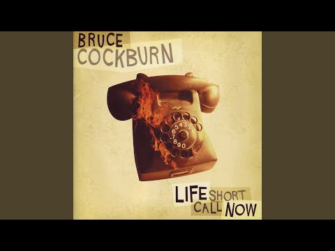 Different When It Comes To You - Bruce Cockburn