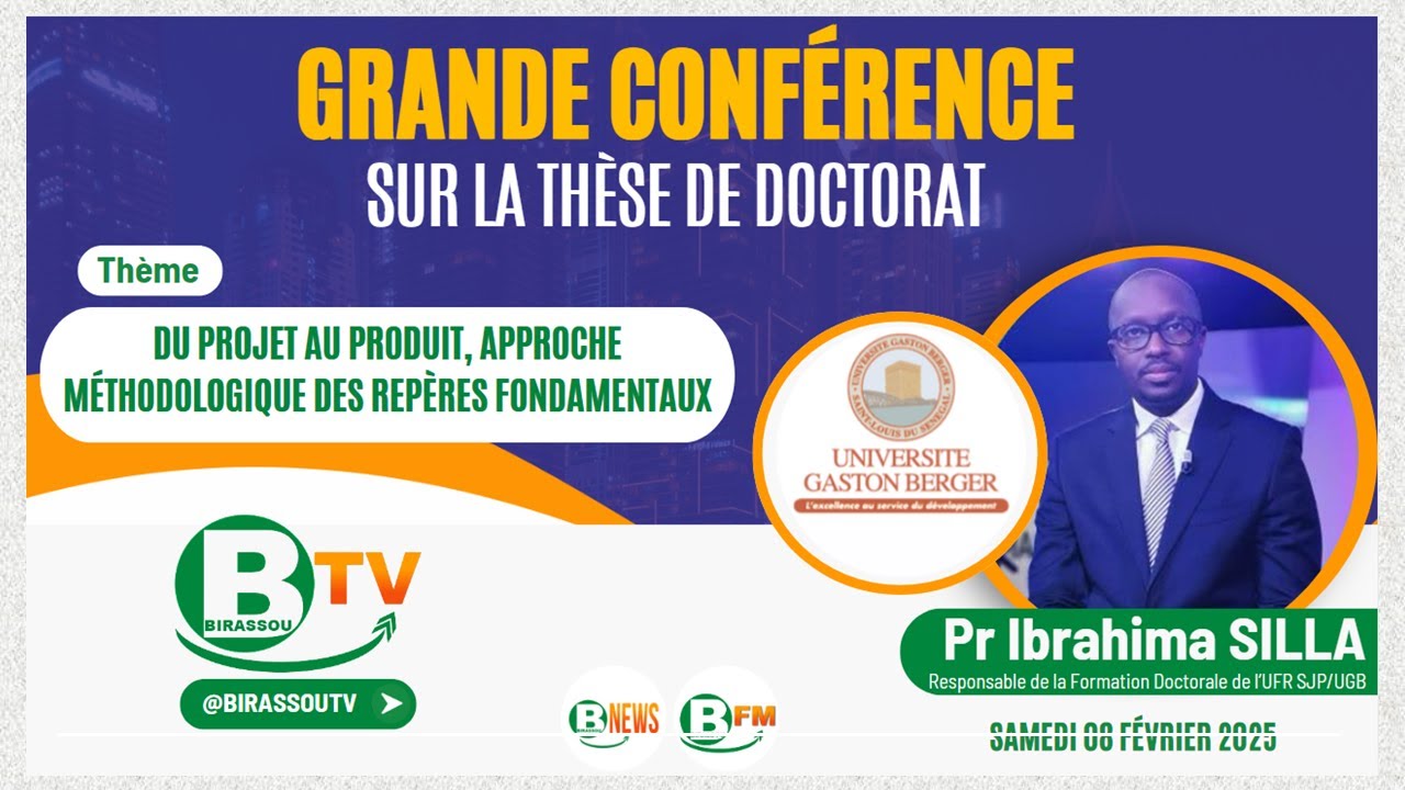 🛑DIRECT🛑 GRANDE CONFÉRENCE SUR LA THÈSE DE DOCTORAT : du projet au produit, approche méthodologique