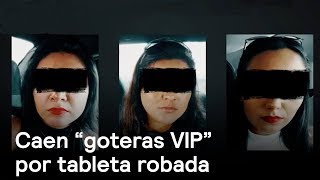 Detienen a banda de 'goteras VIP' gracias a tableta robada - En Punto con Denise Maerker