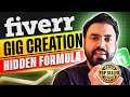 Fiverr GIG Create | Step by Step Guide with Hidden Fiverr Success Formula