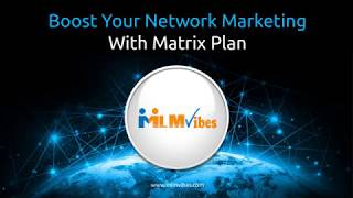 Boost Your Network Marketing With Matrix Plan