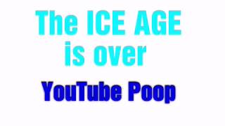 Ytp The Ice Age Is Over
