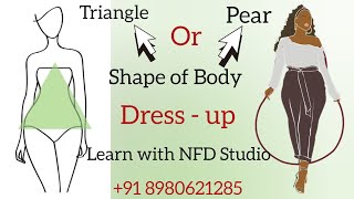 Dress-up with Pear Shape Body Type #fashion #style #design 