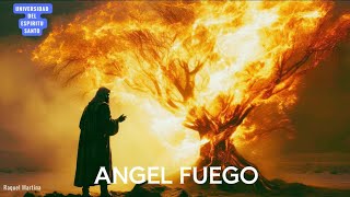 🔥 ANGEL FUEGO 🔥 EL SELLO DEL ESPIRITU SANTO #angelfuego #sellodelespiritusanto #condenarastodalengua