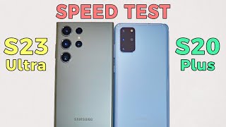 Samsung Galaxy S23 Ultra vs Samsung Galaxy S20 Plus Speed Test