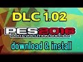 [PES 2016] DLC 1.02 (Data Pack 1) : Download and install for PC