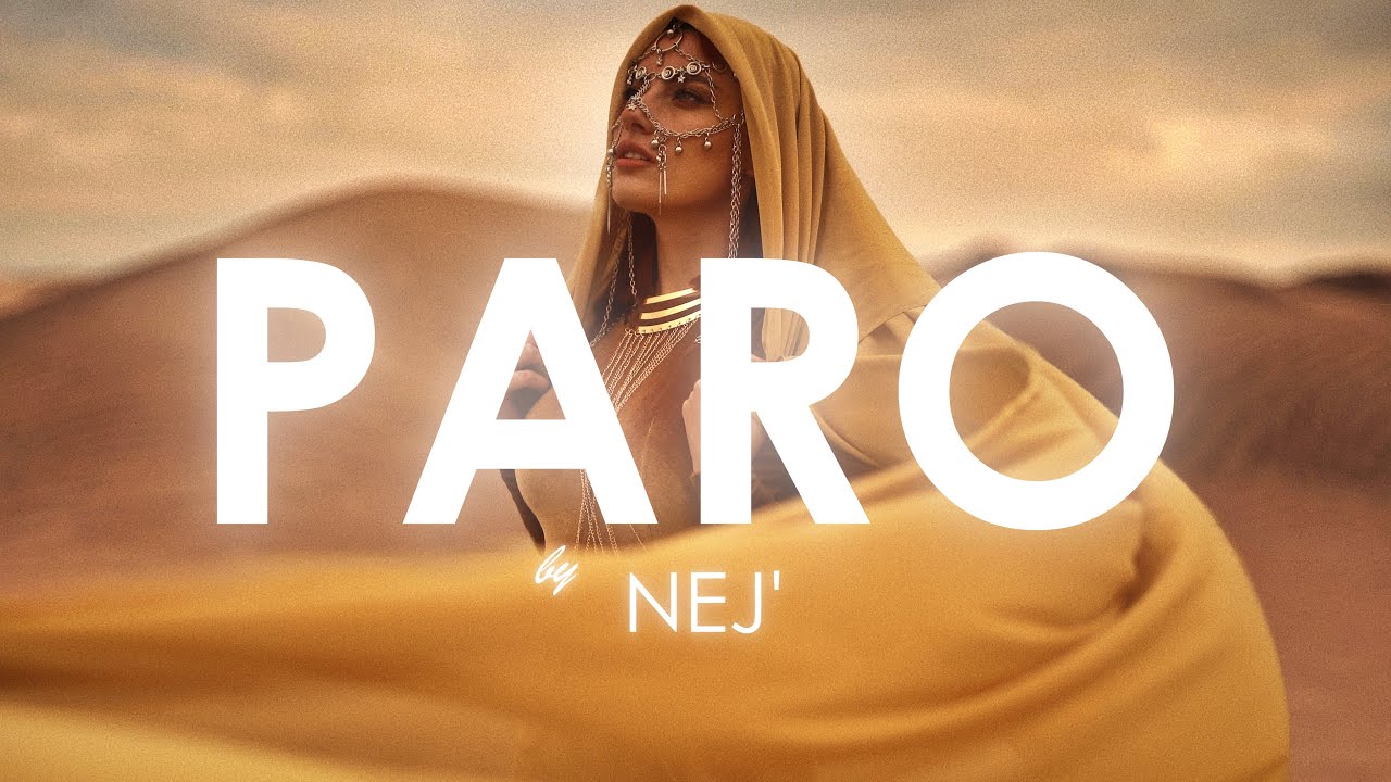 NEJ   Paro Creative Ades Remix Exclusive Premiere