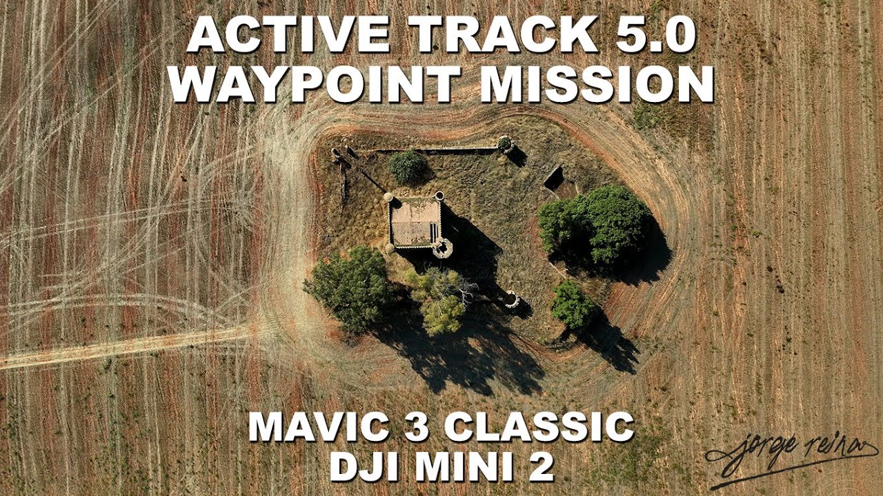 ⁣Active Track & Waypoint DJI Mavic 3 Classic y DJI Mini 2