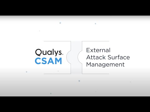 External Attack Surface Management: Qualys CSAM with EASM