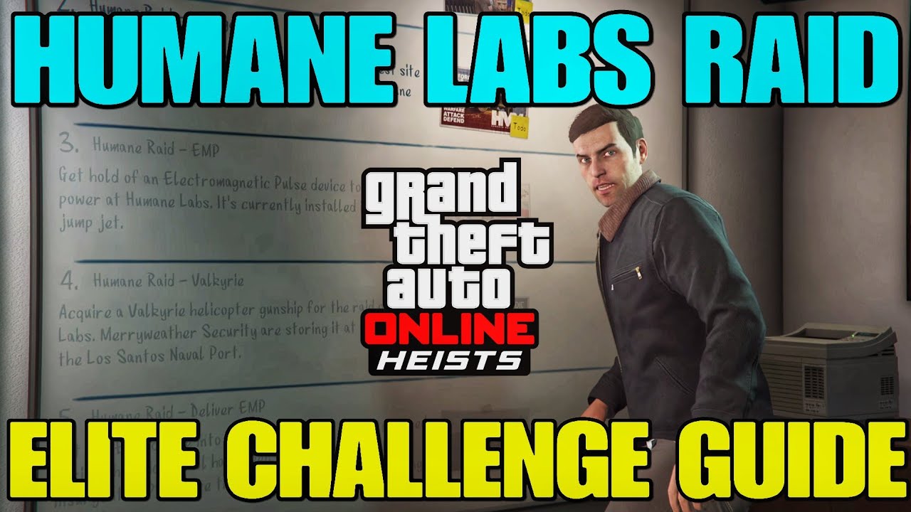GTA Online Humane Labs Raid Elite Challenge Guide YouTube 