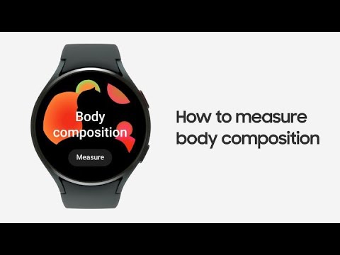 Galaxy Watch4: How to measure body composition | Samsung