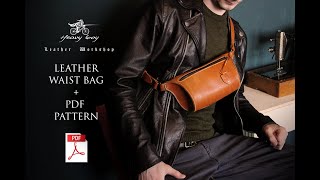 How to make leather Waist Bag + PDF pattern