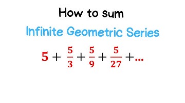 ♾ How to find the sum of an infinite geometric series: To infinity and beyond! ♾