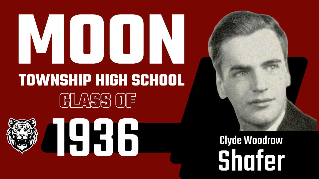 Thumbnail for Remembering the Moon High School Class of 1936: Clyde Woodrow Shafer