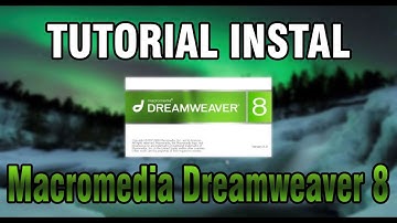 Cara Instal Macromedia Dreamweaver 8 di Windows