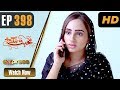 Watch Pakistani Drama | Mohabbat Zindagi Hai - Episode 398 | Express TV Dramas | Javeria Saud Online In HD