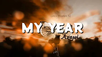 Azawi - My Year  (Official Lyrics)