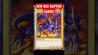 NEW REX RAPTOR CARDS?! #yugioh
