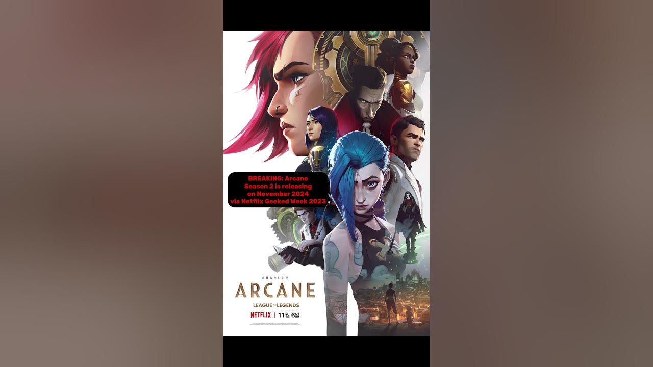Arcane Season 2 Release Date Announced YouTube