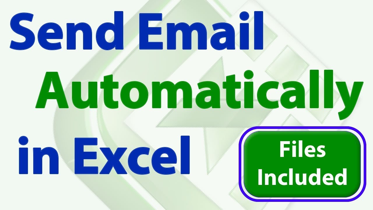 Send Emails From Excel Automatically And Manually Macro Non Macro